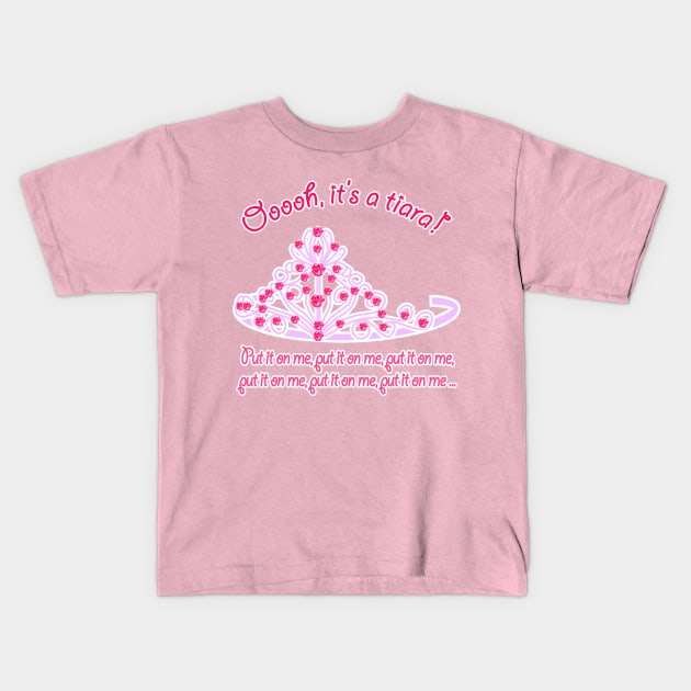 Ooooooh, it's a Tiara! Kids T-Shirt by EJTees